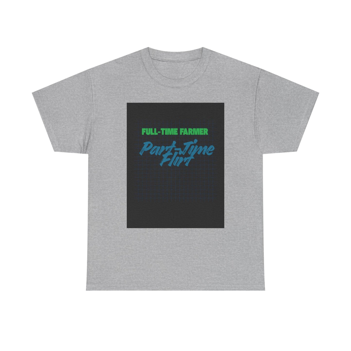 Full-Time Farmer Part-Time Graphic T-Shirt