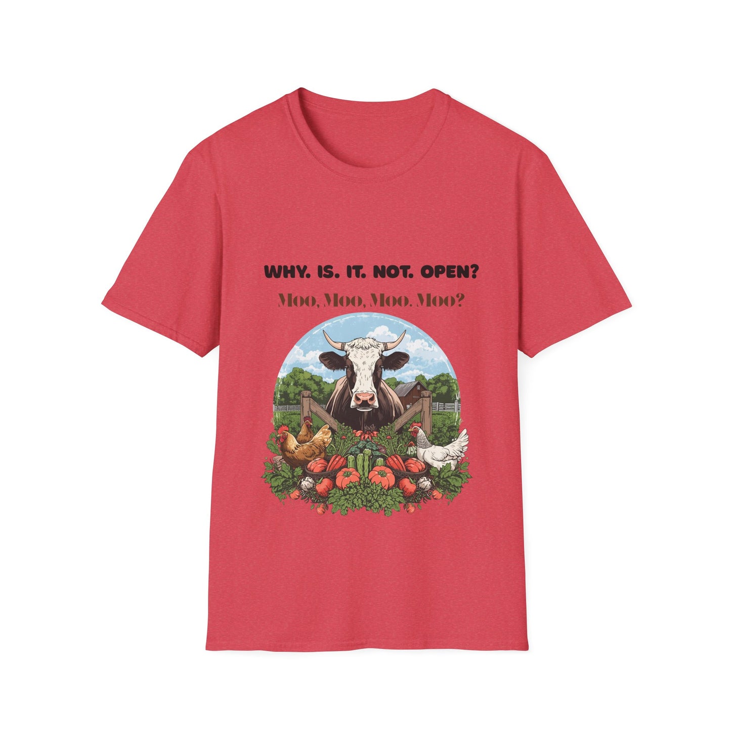 Why Is It Not Open? Cow Graphic T-Shirt — Funny Farm Animal Tee