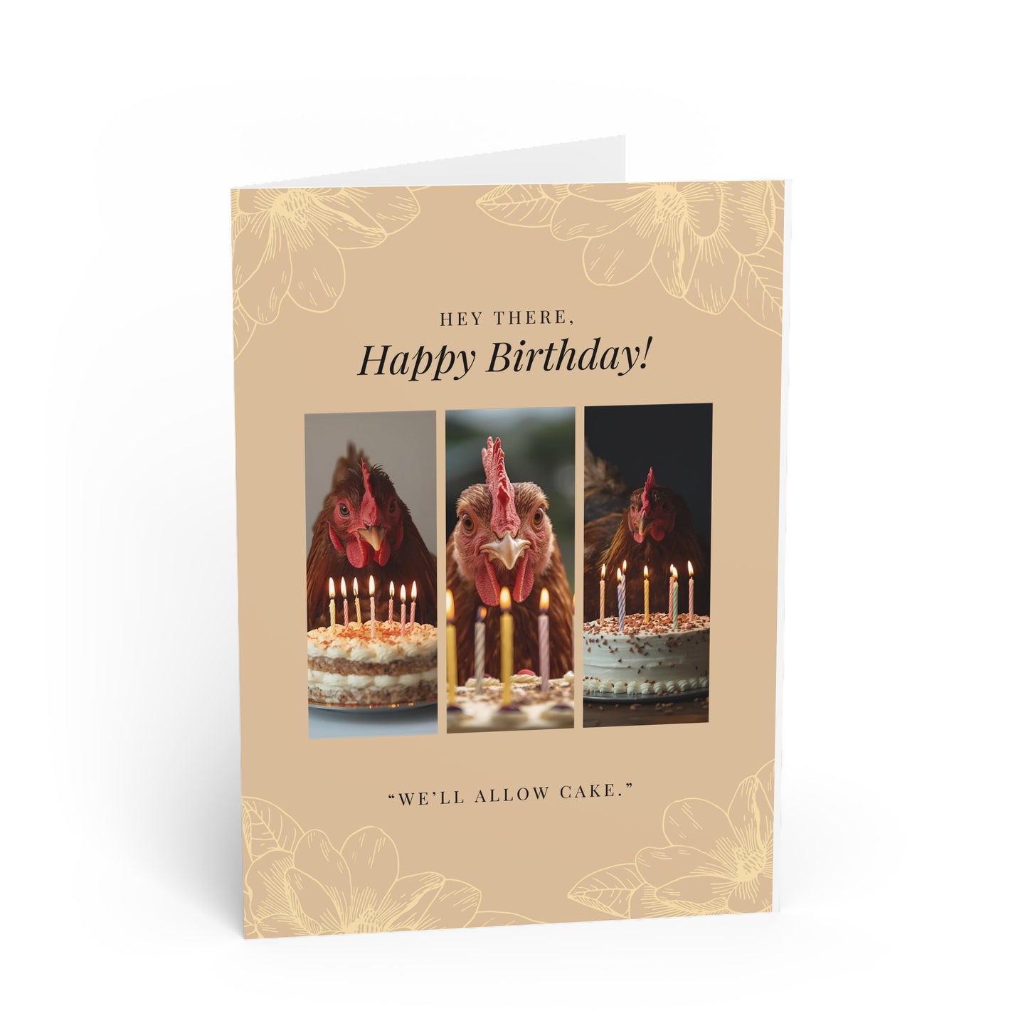 "We’ll Allow Cake. ”Birthday Chicken Greeting Card