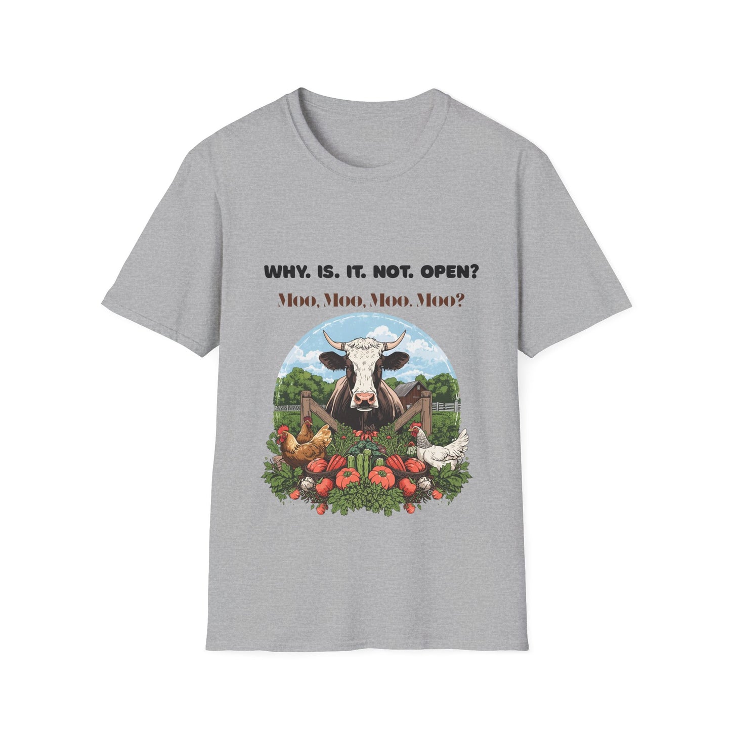 Why Is It Not Open? Cow Graphic T-Shirt — Funny Farm Animal Tee