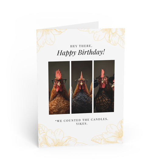 "Hey There, Happy Birthday! We Counted the Candles. Yikes."Funny Chicken Birthday Greeting Card