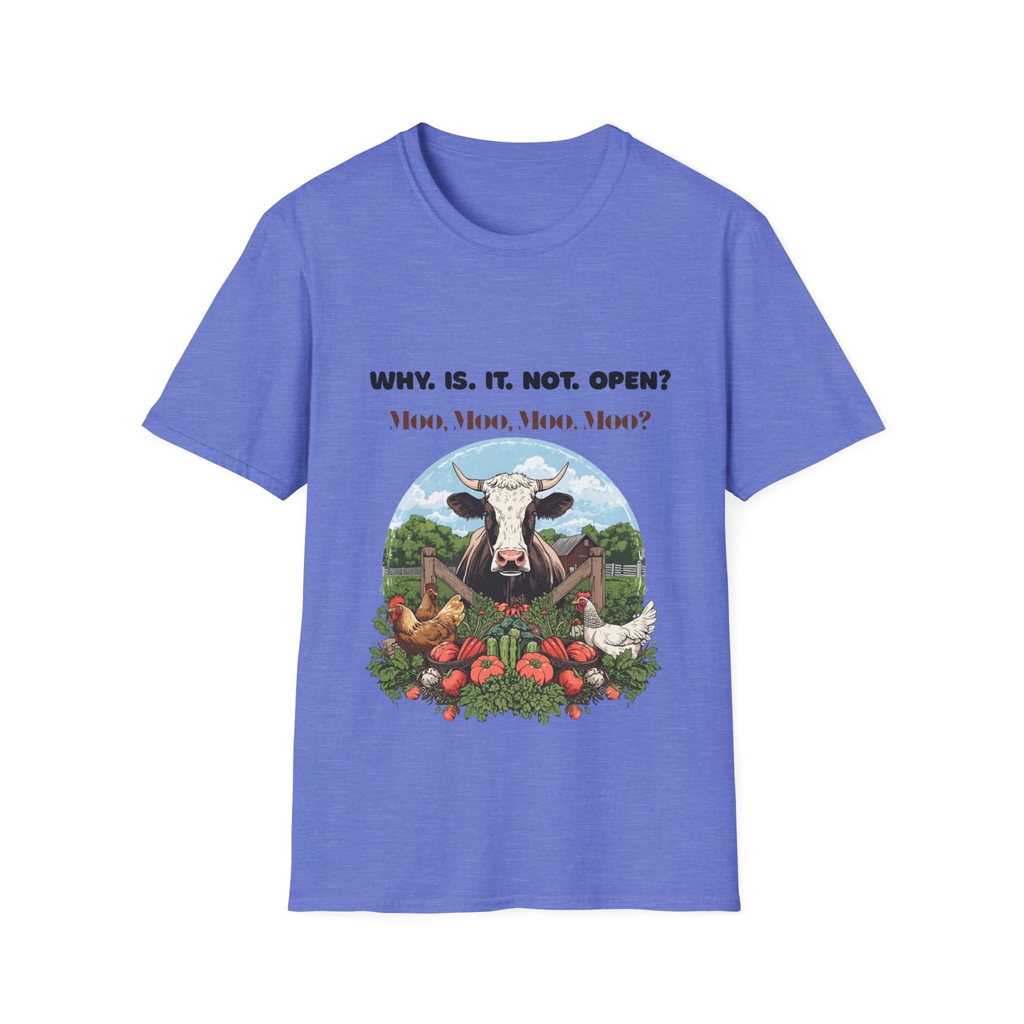 Why Is It Not Open? Cow Graphic T-Shirt — Funny Farm Animal Tee