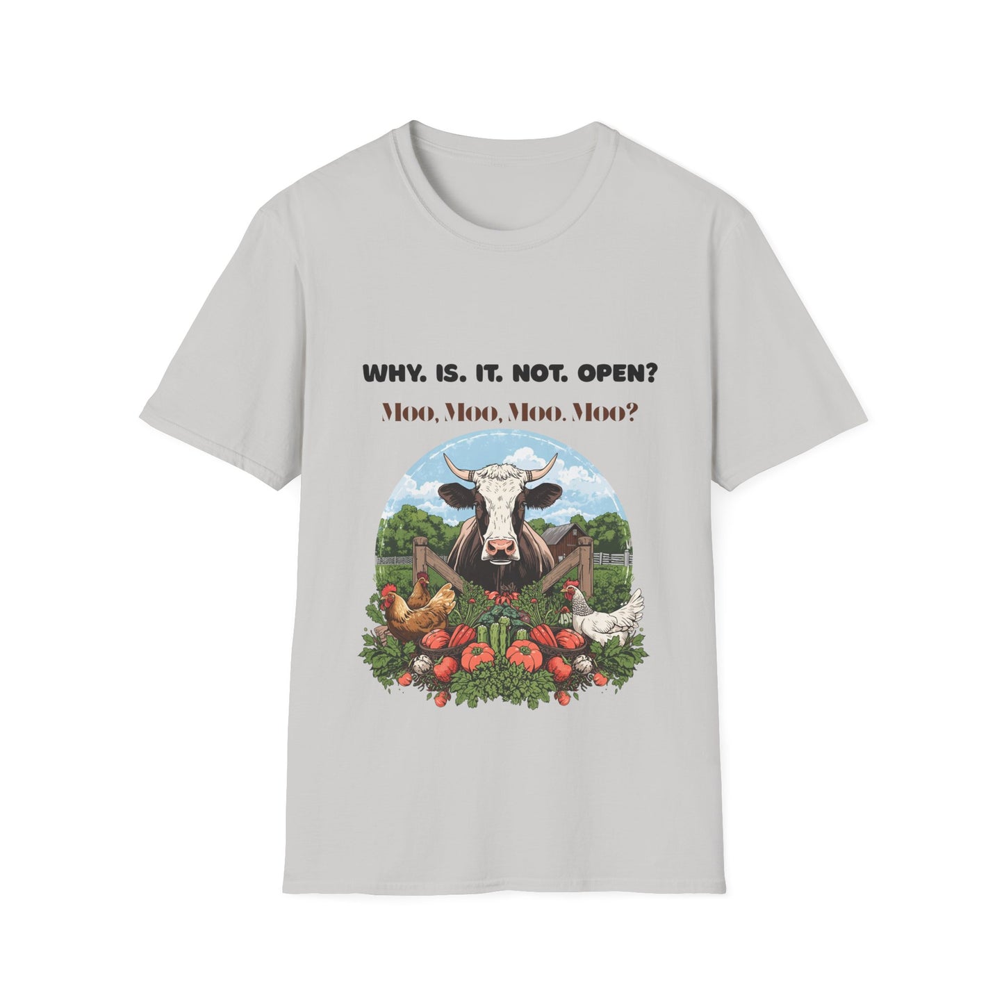 Why Is It Not Open? Cow Graphic T-Shirt — Funny Farm Animal Tee
